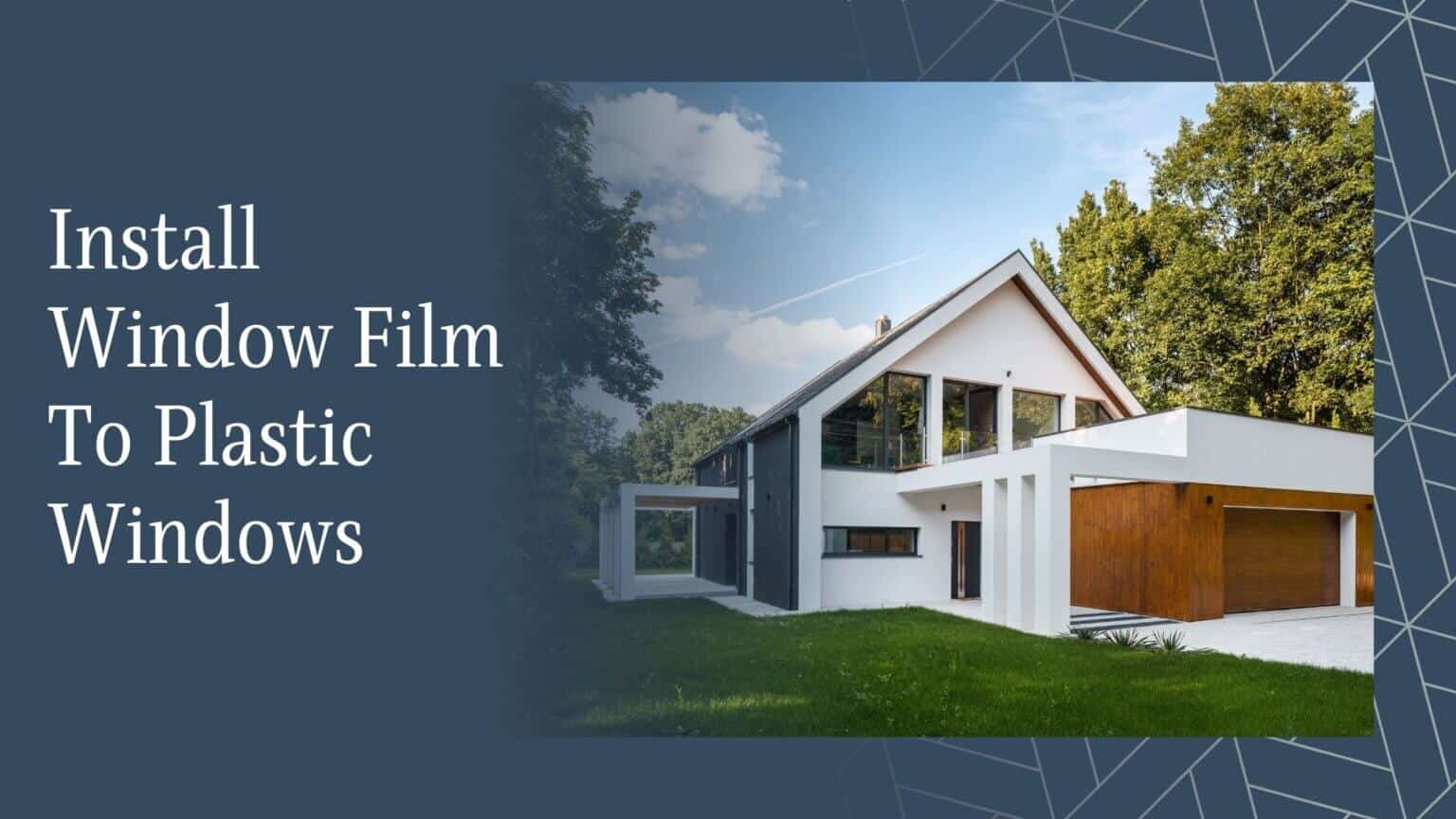 Enhance Plastic Windows and Plexiglas with Window Film