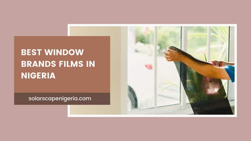 window film brands in Nigeria